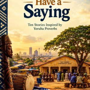 My People Have a Saying